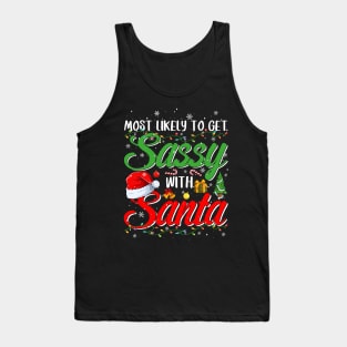 Most Likely To Get Sassy With Santa Christmas Tank Top